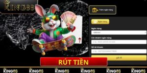 Rút Tiền King88: Thao Tác Đơn Giản, Nhận Tiền Nhanh Chóng 1 Rút Tiền King88: Thao Tác Đơn Giản, Nhận Tiền Nhanh Chóng